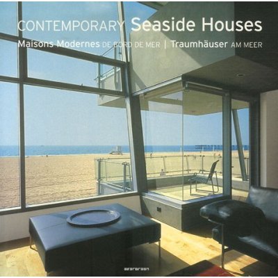 книга Contemporary Seaside Houses (Evergreen Series), автор: Simone Schleifer (Editor)